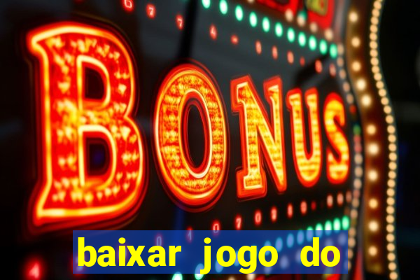 baixar jogo do tigre plataforma nova